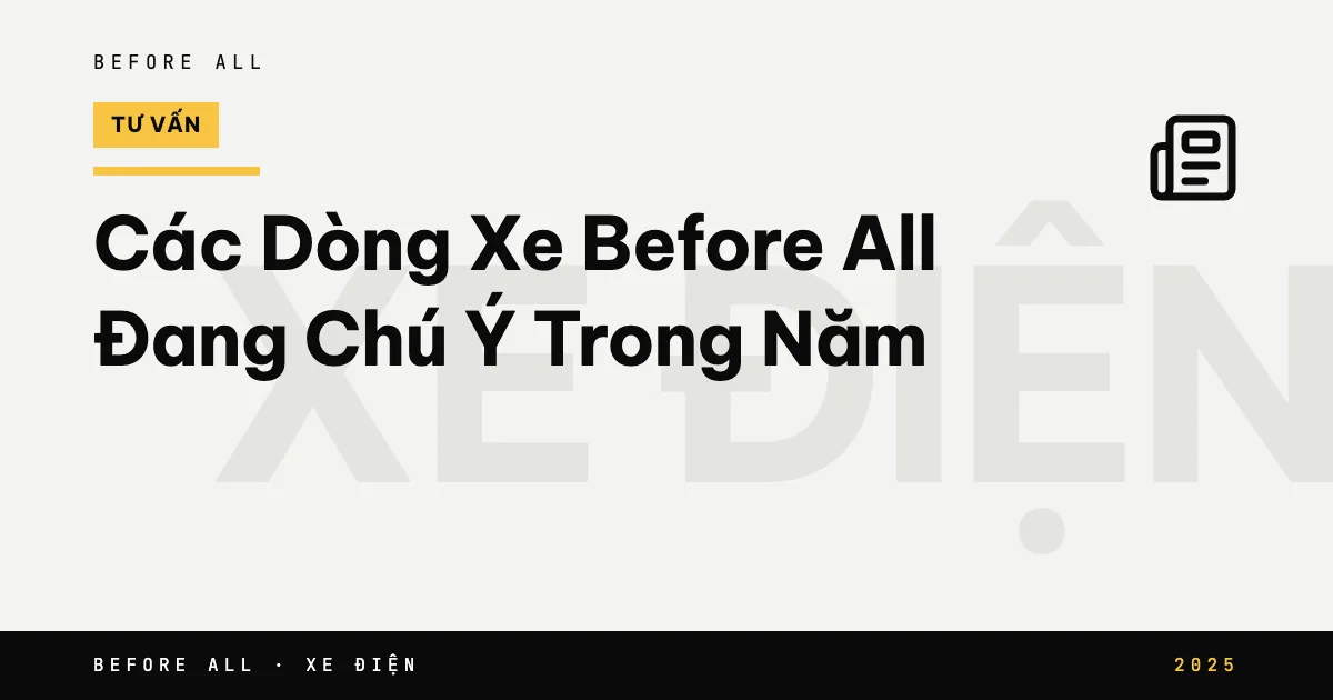 Ảnh bìa bài "Các Dòng Xe Before All Đang Chú Ý Trong Năm" của Before All: chữ lớn theo chủ đề, năm 2025