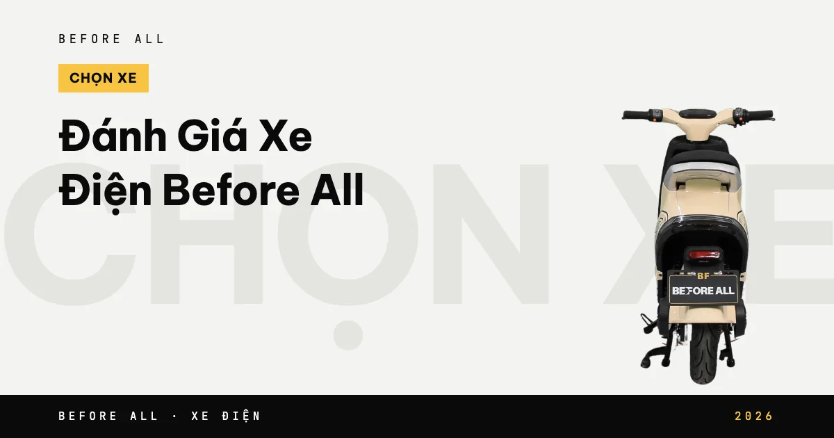 Ảnh bìa bài "Đánh Giá Xe Điện Before All" của Before All: mẫu xe cắt nền trên chữ lớn, năm 2026