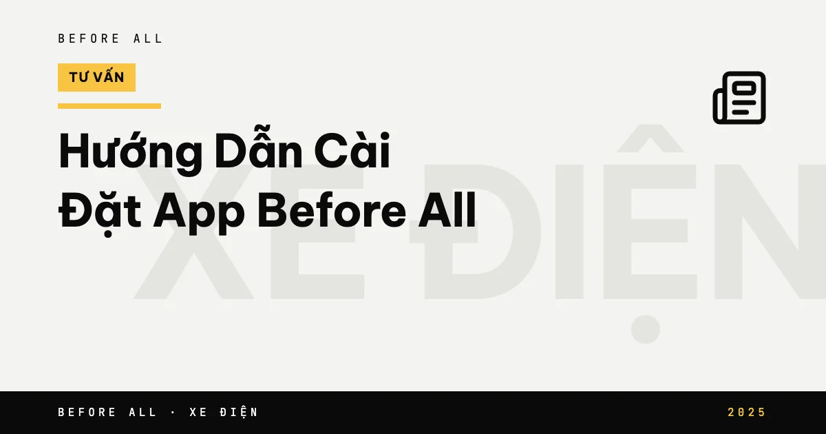Ảnh bìa bài "Hướng Dẫn Cài Đặt App Before All" của Before All: chữ lớn theo chủ đề, năm 2025