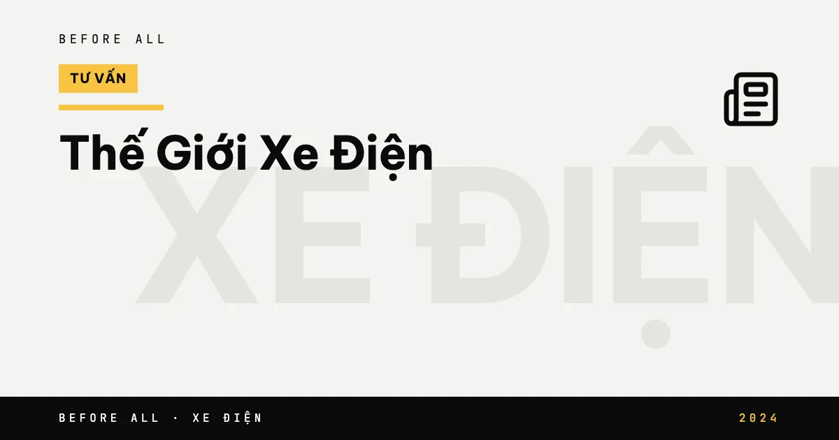 Ảnh bìa bài "Thế Giới Xe Điện" của Before All: chữ lớn theo chủ đề, năm 2024