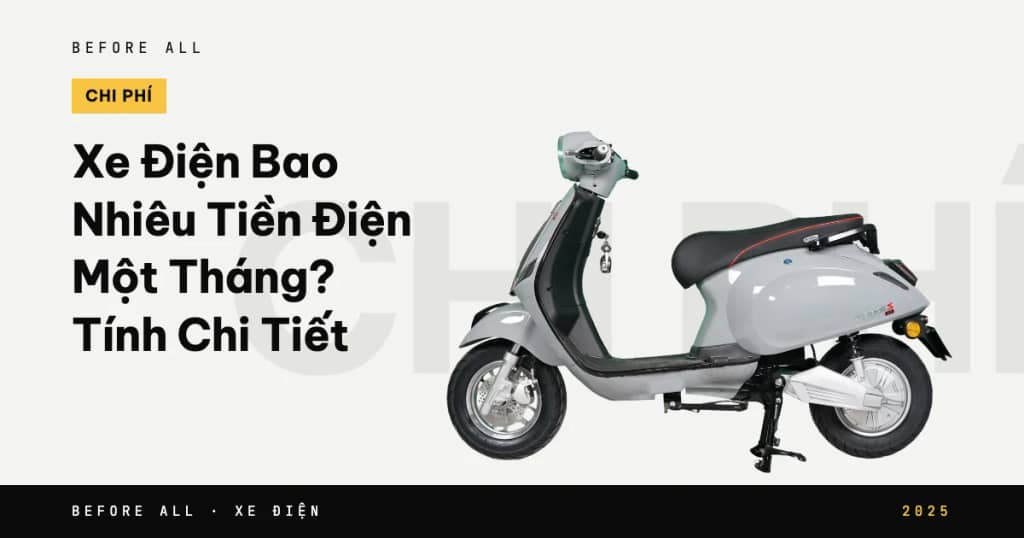 Xe Điện Bao Nhiêu Tiền Điện Một Tháng? Tính Chi Tiết 2025